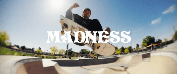Madness Skateboard - HawaiiSurf